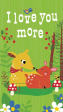 I Love You More Hardcover Interactive Storybook