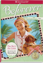 American Girl Beforever The Sky's the Limit: My Journey with Maryellen Book