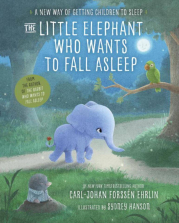The Little Elephant Who Wants to Fall Asleep Board Book