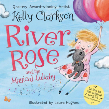 River Rose and the Magical Lullaby Book