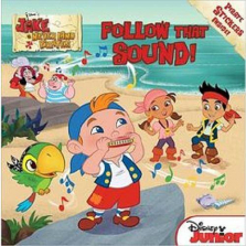 Jake and The Neverland Pirates: Follow That Sound Book