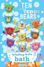 Ten Little Teddy Bears Splashing in the Bath Board Book