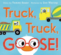 Truck, Truck, Goose! Book