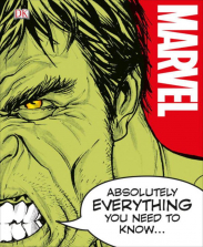 Marvel: Absolutely Everything You Need to Know... Book
