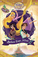Disney Tangled the Series: Before Ever After Book