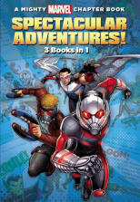 Spectacular Adventures! A Mighty Marvel Chapter 3-in-1 Book
