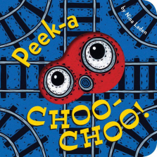 Peek-a Choo-Choo! Board Book