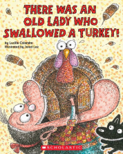 There Was an Old Lady Who Swallowed a Turkey! Book