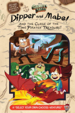 Disney Gravity Falls: Dipper and Mabel and the Curse of the Time Pirates' Treasure!
