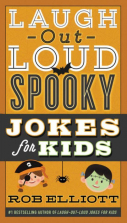 Laugh-Out-Loud Spooky Jokes for Kids Book