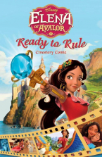 Disney Elena of Avalor Ready to Rule Cinestory Comic Book