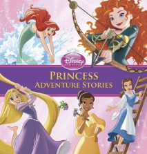 Disney Princess: Princess Adventure Stories