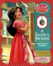 Disney Elena of Avalor: A Sister's Promise Storybook & Necklace