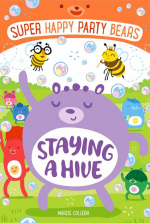 Super Happy Party Bears Staying a Hive Book - Chapter 3