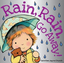 Rain Rain Go Away Book