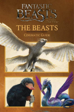 Fantastic Beasts and Where to Find Them The Beasts Cinematic Guide Book