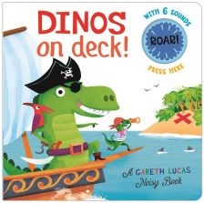 Dinos on Deck! Board Book