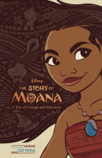 Disney The Story of Moana: A Tale of Courage and Adventure Book