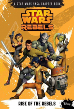 Star Wars Rebels Rise of the Rebels