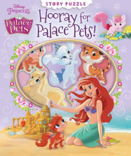 Disney Princess Palace Pets Hooray for Palace Pets! Board Book