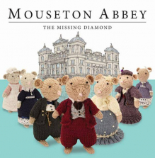 Mouseton Abbey Book - The Missing Diamond