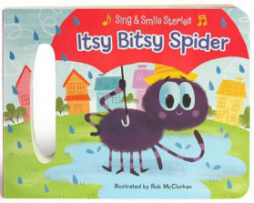 Itsy Bitsy Spider Sing & Smile Stories Board Book