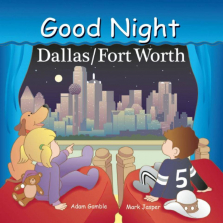 Good Night Dallas/Fort Worth Board Book