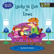 Arcadia Kids Lucky to Live in Iowa Book