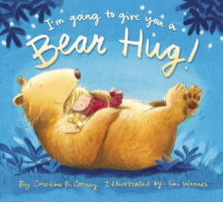 I'm Going to Give You a Bear Hug! Book