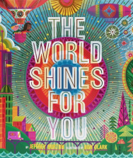 The World Shines for You Book