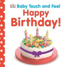 Baby Touch and Feel: Happy Birthday