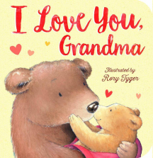 I Love You, Grandma Board Book