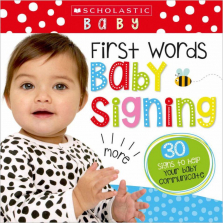 First Words Baby Signing More Board Book