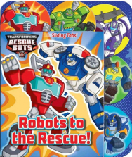 Transformers Rescue Bots Robots to the Rescue! Board Book