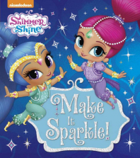 Nickelodeon Shimmer & Shine Make It Sparkle! Glitter Board Book