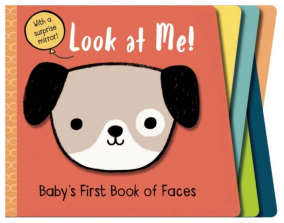 Look at Me! Baby's First Book of Faces Board Book