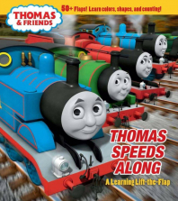 Thomas & Friends Thomas Speeds Along A Learning Lift-the-Flap Board Book