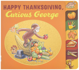 Happy Thanksgiving, Curious George Board Book