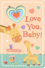 Love You, Baby! Board Book