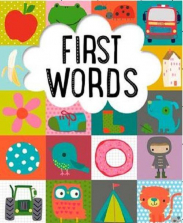 First Words Board Book