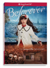 American Girl Beforever Danger in Paris: A Samantha Mystery Book