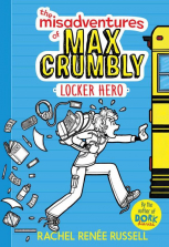 The Misadventures of Max Crumbly: Locker Hero Book