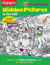 Highlights Super Challenge Hidden Pictures In the Wild Book
