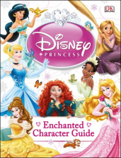 Disney Princess Enchanted Character Guide