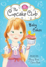 Baby Cakes: The Cupcake Club