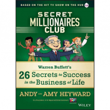 Secret Millionaires Club: Warren Buffett's 26 Secrets to Success in the Business of Life