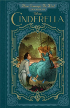 Have Courage, Be Kind: The Tale of Cinderella