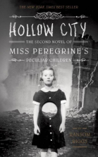 Hollow City: The Second Novel of Miss Peregrine's Peculiar Children