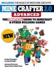 Minecrafter 2.0 Advanced: The Unofficial Guide to Minecraft & Other Building Games<br>