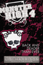 Monster High 4: Back and Deader Than Ever